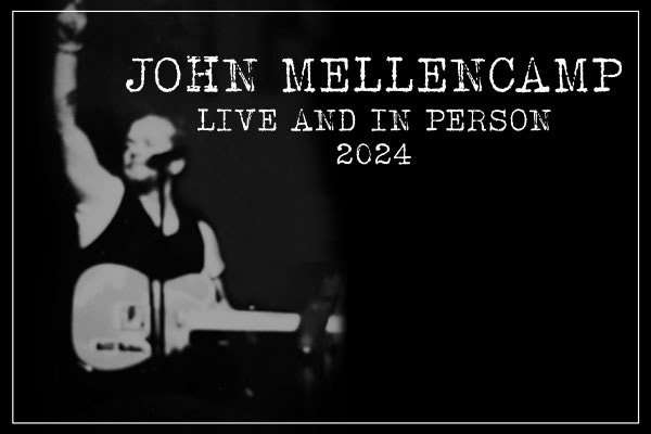 The John Mellencamp Tour 2024, the Live And In Person Tour, is sure to be something not to miss.